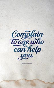 Preview wallpaper proverb, complain, help, wisdom