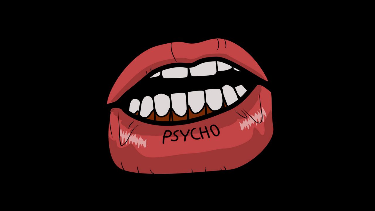 Wallpaper psycho, lips, art, inscription, graphic