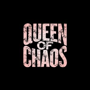 Preview wallpaper queen of chaos, inscription, words