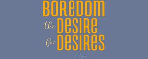 Preview wallpaper quote, boredom, desire, phrase, saying