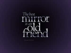 Preview wallpaper quote, friend, mirror, saying, friendship