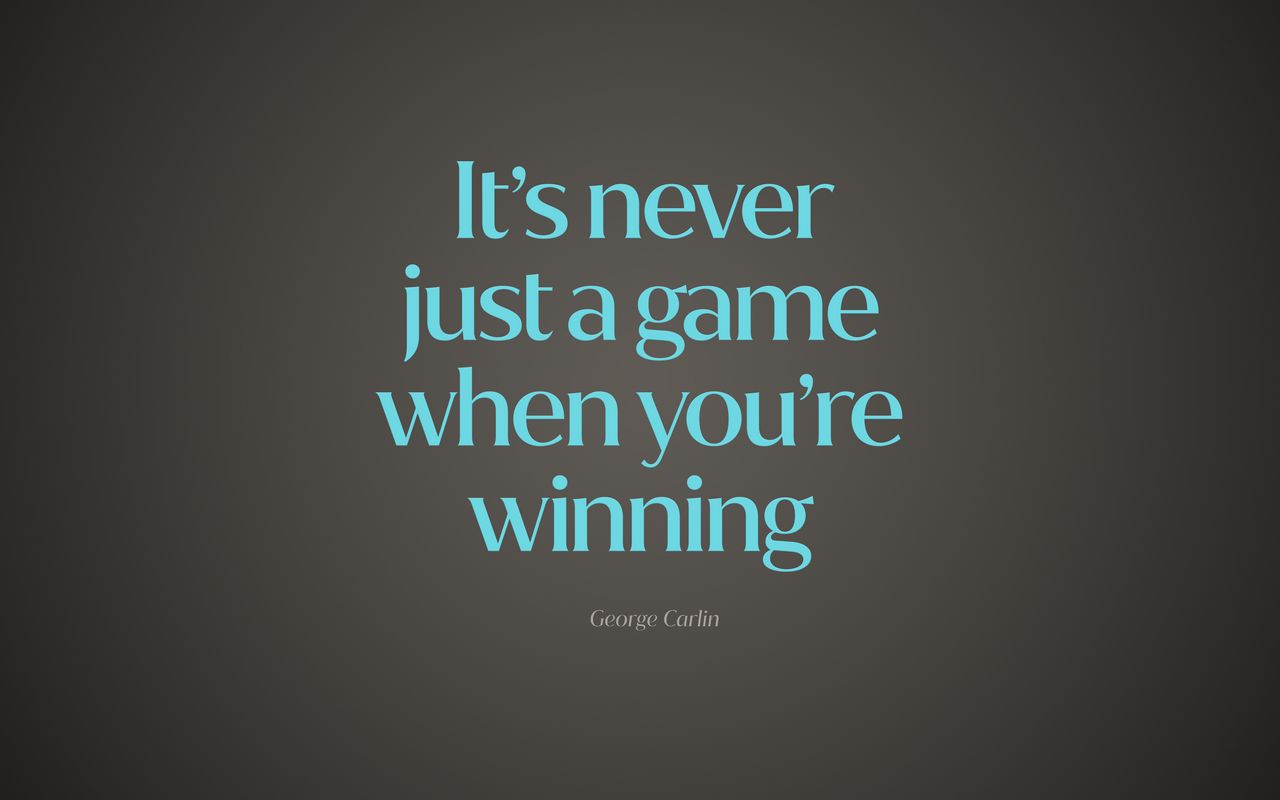 1280x800 Wallpaper quote, game, winning, saying, phrase
