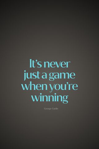 320x480 Wallpaper quote, game, winning, saying, phrase