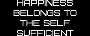 Preview wallpaper quote, happiness, self-sufficient, phrase, meaning