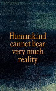 Preview wallpaper quote, humanity, reality, opinion, saying