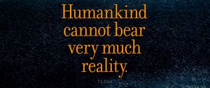Preview wallpaper quote, humanity, reality, opinion, saying