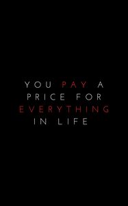 Preview wallpaper quote, price, life, pay, phrase