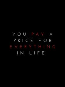 Preview wallpaper quote, price, life, pay, phrase
