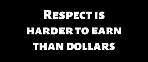 Preview wallpaper quote, respect, dollars, phrase, meaning