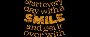 Preview wallpaper smile, quote, phrase, words, yellow