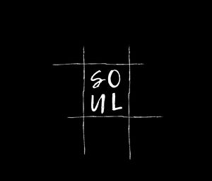 Preview wallpaper soul, word, letters, bw
