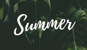Preview wallpaper summer, word, inscription, text, leaves