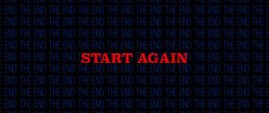 Preview wallpaper the end, start, inscription, motivation