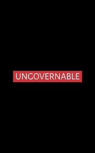 Preview wallpaper ungovernable, word, inscription, text