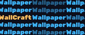 Preview wallpaper wallcraft, wallpaper, text, words