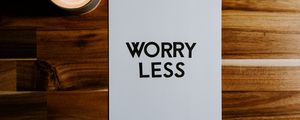 Preview wallpaper worry, motivation, phrase, words, text