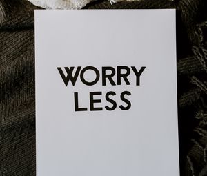 Preview wallpaper worry, motivation, words, inscription, text